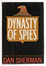 9780877952558-0877952558-Dynasty of Spies