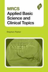 9781907816437-1907816437-MRCS Applied Basic Science and Clinical Topics (Postgrad Exams)