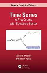 9781439876510-1439876517-Time Series: A First Course with Bootstrap Starter (Chapman & Hall/CRC Texts in Statistical Science)