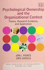 9780857937643-0857937642-Psychological Ownership and the Organizational Context: Theory, Research Evidence, and Application (New Horizons in Management series)