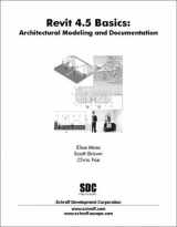 9781585030996-1585030996-Revit 4.5 Basics: Architectural Modeling and Documentation