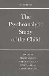 9780300045949-0300045948-The Psychoanalytic Study of the Child: Volume 44 (The Psychoanalytic Study of the Child Series)