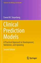 9783030164010-3030164012-Clinical Prediction Models: A Practical Approach to Development, Validation, and Updating (Statistics for Biology and Health)