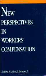 9780875461441-0875461441-New Perspectives in Worker's Compensation (Frank W. Pierce Lectureship and Conference Series, No 7)