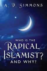9781478794509-147879450X-Who Is the Radical Islamist? and Why?