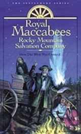 9781570085819-1570085811-'Settlement Trilogy: The Royal Maccabees Rocky Mountain Salvation Company'