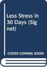 9780451149275-0451149270-Less Stress in 30 Days