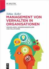9783110738759-3110738759-Management von Verhalten in Organisationen: Grundlagen, Anwendungsfelder und Fallstudien (De Gruyter Studium) (German Edition)