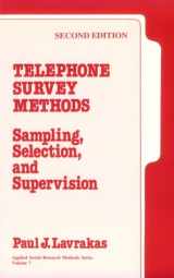 9780803953062-0803953062-Telephone Survey Methods: Sampling, Selection, and Supervision (Applied Social Research Methods)
