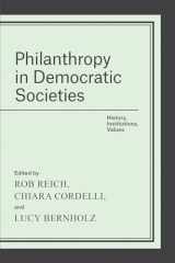 9780226335643-022633564X-Philanthropy in Democratic Societies: History, Institutions, Values