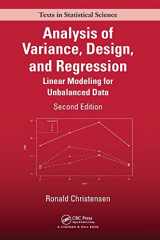 9781498730143-1498730140-Analysis of Variance, Design, and Regression: Linear Modeling for Unbalanced Data, Second Edition (Chapman & Hall/CRC Texts in Statistical Science)