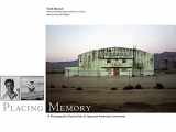 9780806139517-080613951X-Placing Memory: A Photographic Exploration of Japanese American Internment (Volume 3) (The Charles M. Russell Center Series on Art and Photography of the American West)