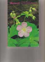 9781887247283-1887247289-Missouri Wildflowers: A Field Guide to Wildflowers of Missouri