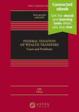 9781543804607-1543804608-Federal Taxation of Wealth Transfers: Cases and Problems [Connected eBook] (Aspen Casebook Series)