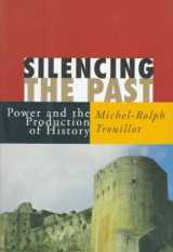 9780807043103-0807043109-Silencing the Past: Power and the Production of History