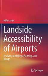 9783319761497-3319761498-Landside Accessibility of Airports: Analysis, Modelling, Planning, and Design