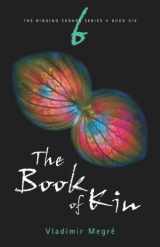 9780980181258-0980181259-The Book of Kin (The Ringing Cedars)