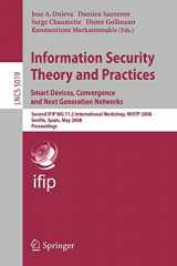 9783540799658-3540799656-Information Security Theory and Practices. Smart Devices, Convergence and Next Generation Networks: Second IFIP WG 11.2 International Workshop, WISTP ... (Lecture Notes in Computer Science, 5019)