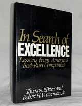9781567319873-1567319874-In Search of Excellence: Lessons from America's Best-Run Companies