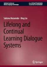 9783031481888-3031481887-Lifelong and Continual Learning Dialogue Systems (Synthesis Lectures on Human Language Technologies)