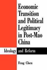 9780791426586-0791426580-Economic Transition and Political Legitimacy in Po: Ideology and Reform