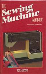 9780713441468-0713441461-The Sewing Machine Handbook