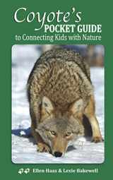 9781735850702-1735850705-Coyote's Pocket Guide: To Connecting Kids with Nature