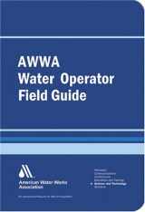 9781583213155-1583213155-Water Operator's Field Guide