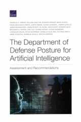 9781977404053-1977404057-The Department of Defense Posture for Artificial Intelligence: Assessment and Recommendations
