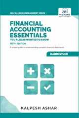 9781636510996-163651099X-Financial Accounting Essentials You Always Wanted to Know: 5th Edition (Self-Learning Management Series)