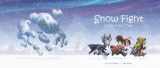 9781945683077-1945683074-Snow Fight: A Warcraft Tale