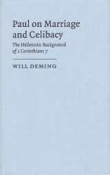 9780521472845-0521472849-Paul on Marriage and Celibacy: The Hellenistic Background of 1 Corinthians 7 (Society for New Testament Studies Monograph Series, Series Number 83)