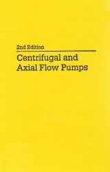 9780894647239-0894647237-Centrifugal and Axial Flow Pumps: Theory, Design, and Application