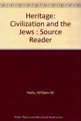 9780275911836-0275911837-Heritage: Civilization and the Jews: Source Reader