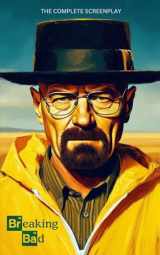 9781838029524-1838029524-Breaking Bad: The Complete Screenplay (Hollywood Screenplays)