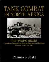 9780764302268-0764302264-Tank Combat in North Africa: The Opening Rounds Operations Sonnenblume, Brevity, Skorpion and Battleaxe (Schiffer Military History)