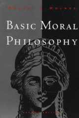 9780534526634-0534526632-Basic Moral Philosophy