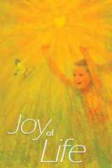 9781312282087-1312282088-Joy of Life Paperback