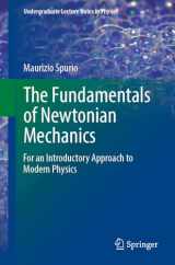 9783031472886-3031472888-The Fundamentals of Newtonian Mechanics: For an Introductory Approach to Modern Physics (Undergraduate Lecture Notes in Physics)