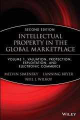 9780471351085-0471351083-Intellectual Property in the Global Marketplace, Vol. 1: Electronic Commerce, Valuation, and Protection, 2nd Edition (Intellectual Property Series)