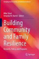 9783030498016-3030498018-Building Community and Family Resilience: Research, Policy, and Programs (Emerging Issues in Family and Individual Resilience)