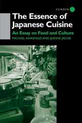 9780415759939-0415759935-The Essence of Japanese Cuisine: An Essay on Food and Culture