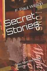 9781794628519-1794628517-Secret Stories: Tales from the Secret History (The Secret History of the World)