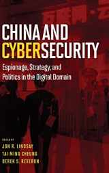 9780190201265-0190201266-China and Cybersecurity: Espionage, Strategy, and Politics in the Digital Domain