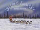 9780802788115-0802788114-The Great Serum Race: Blazing the Iditarod Trail