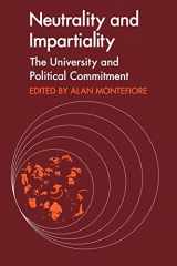 9780521099233-0521099234-Neutrality and Impartiality: The University and Political Commitment