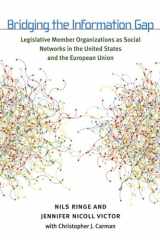 9780472118809-0472118803-Bridging the Information Gap: Legislative Member Organizations as Social Networks in the United States and the European Union