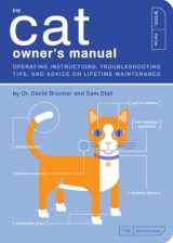 9781931686877-1931686874-The Cat Owner's Manual: Operating Instructions, Troubleshooting Tips, and Advice on Lifetime Maintenance (Quirk Books)