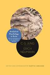9780691166179-069116617X-Analytical Psychology in Exile: The Correspondence of C. G. Jung and Erich Neumann (Philemon Foundation Series, 10)