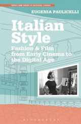 9781501334924-1501334921-Italian Style: Fashion & Film from Early Cinema to the Digital Age (Topics and Issues in National Cinema)